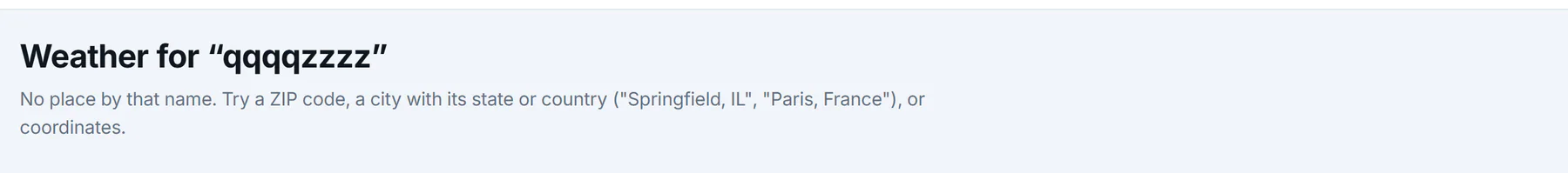 The Weather page that says No place by that name and suggests a ZIP code or a city with its state
